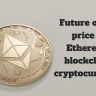 Ethereum blockchain cryptocurrency Founder talks Blog Banner